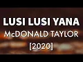 Download Lagu LUSI LUSI YANA (2020) - McDonald Taylor [PNG Music]