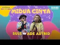 Lagu SULE FEAT ADE ASTRID - MIDUA CINTA