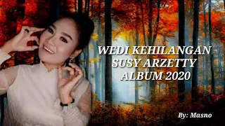 Download WEDI KEHILANGAN _SUSY ARZETTY_ALBUM 2020 MP3