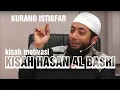 Download Lagu KISAH MOTIVASI ISTIGFAR HASAN AL BASHRI ~ Ustadz Khalid Basalamah