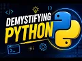 Demystifying Python