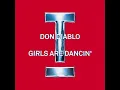 Don Diablo - Girls Are Dancin' (Extended Mix)