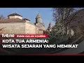 Lagu Keliling Kota Tua Dilijan, Melihat Biahara dan Parz Lake di Armenia | Dunia Dalam Kamera tvOne