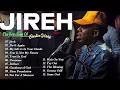 Download Lagu Jireh, Refiner, Make A Way || Elevation Worship \u0026 Maverick City Music || New Gospel Songs 2025