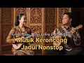 Download Lagu Musik Keroncong Jadul Nonstop 🎵 Koleksi Lagu Lawas Paling Enak Didengar Sepanjang Masa
