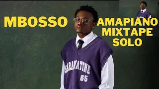 MBOSSO AMAPIANO MIX 2023 Shetani Sitaki Yataniua Moyo  MBOSSO AMAPIANO MIX 2023 Shetani Sitaki Yataniua Moyo