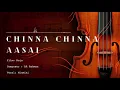 Download Lagu Chinna Chinna Aasai | Roja | 24 Bit Song | AR Rahman | Minimini | Maniratnam | Vairamuthu