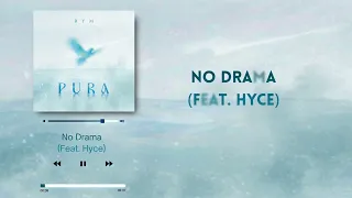 RYM - NO DRAMA ft @hycethegreat  (Official Audio Lyrics)