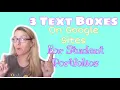 3 Text Boxes on Google Sites for Student Portfolios