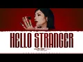 Download Lagu KWON EUNBI 'Hello Stranger' Color Coded Lyrics | Lyritix