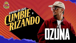 CUMBIERIZANDO a "OZUNA" / UN POCO DE RUIDO !