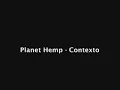 Planet Hemp - Contexto