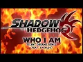 Download Lagu Shadow the Hedgehog - Who I Am (by Magna-Fi) | Silent Dreams Remix (feat. @Zakkujo)
