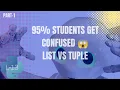 List vs Tuple in Python Explained Part-1 Hindi