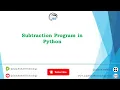 Subtraction Programming in Python Programming