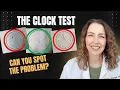 What the Simple Clock Test can Tell Doctors about the BRAIN
