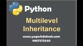 multilevel inheritance in python Lecture 11 hindi