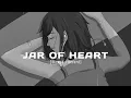 Lagu Christina Perri - Jar of Hearts (slowed reverb + lyrics)