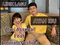 Lirik lagu Ayah Ibu (ALWI ASSEGAF FEAT AMINAH YOSHIDA)