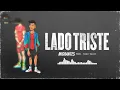 MIGRANTES | Lado Triste [Audio Track]