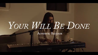 your will be done acoustic 