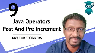 Java Operators Post and Pre Increment in Java Unary Operators