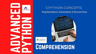 Python Advanced Concepts - List set Dictionary Comprehensions