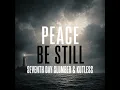 Peace Be Still - Seventh Day Slumber & Kutless