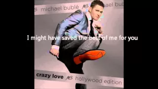 Download Michael Buble - Best of me lyrics MP3