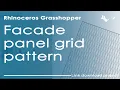 Facade panel grid pattern Grasshopper Free Download project