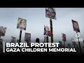 Download Lagu Brazil protest: Memorial stands for children of Gaza, Israel \u0026 Brazil