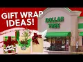 7 IDEAS TO MAKE DOLLAR TREE GIFT WRAP LOOK HIGH END
