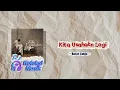 Download Lagu Batas Senja - Kita Usahakan Lagi | Cover Akustik Lirik by Valovadinata