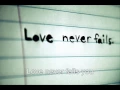 Love Never Fails - Brandon Heath