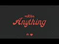 Download Lagu Mikha Angelo - Anything (Official Lyric Video)