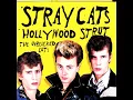 Stray Cat Strut