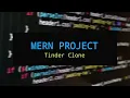 MERN Tinder-Clone - Full Tutorial for Beginners MongoDB Express React NodeJS in 1 30 Hrs