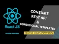 Consume REST API in React JS Conditional templates React JS Full tutorial