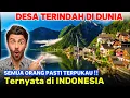 Download Lagu 10 DESA TERINDAH DI DUNIA - Ternyata Ada Di Indonesia