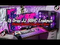 Download Lagu DJ Drop JJ BBHC Enakeun Full Bass || Melodi Slowed Hardcore Kece Viral Tik Tok Terbaru 2025