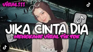 dj jika cinta dia jujurlah padaku style kondang candu menkane viral tik tok