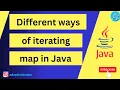 Different ways of iterating map in java