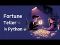 Create a Funny Fortune Teller Program using Python PySeek