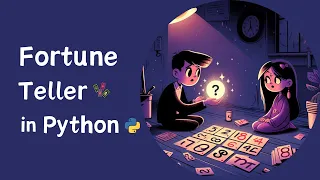Create a Funny Fortune Teller Program using Python PySeek
