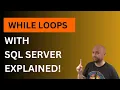 SQL While Loops Made Easy When you to use a While Loop and when Not To SQL Server Tutorial
