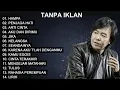 Download Lagu [TANPA IKLAN] KOLEKSI LAGU ARI LASSO FULL ALBUM 2000AN PILIHAN TERBAIK