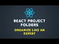 Best Practices for React Folder Structure Clean Code Every Time
