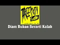 Download Lagu Threesixty - Diam Bukan Berarti Kalah