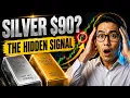 Everyone Is Watching Gold Silver Could Be Heading to 90 The Hidden Signal You Can t Ignore