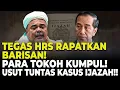 Lagu TEGAS HRS RAPATKAN BARISAN! PARA TOKOH KUMPUL! USUT TUNTAS KASUS IJAZAH!!